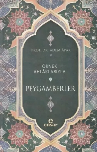 Örnek Ahlaklarıyla Peygamberler