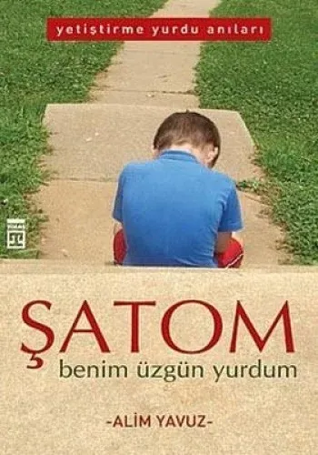 Şatom-Benim Üzgün Yurdum %17 indirimli Alim Yavuz Şatom-Benim Üzgün Yurdum %17 indirimli Alim Yavuz