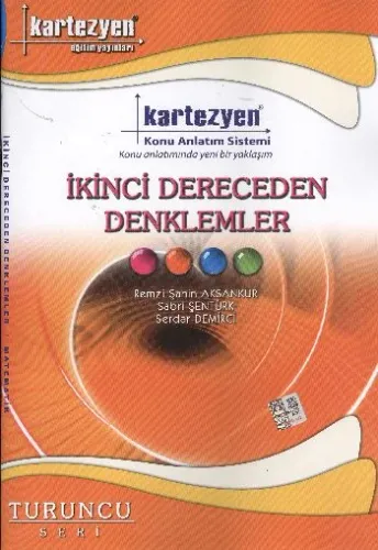 Kartezyen Turuncu Matematik 23  İkinci Dereceden Denklemler