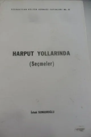 Harput Yollarında ( Seçmeler )