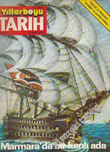 Yıllarboyu Tarih Dergisi - Dosya: Marmara'da Bir Kanlı Ada - Sayı: 2  2  1  Şubat