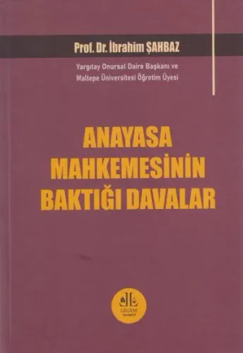 Anayasa Mahkemesinin Baktığı Davalar