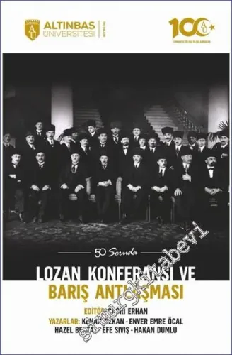 50 Soruda Lozan Konferansı ve Barış Antlaşması -         2023