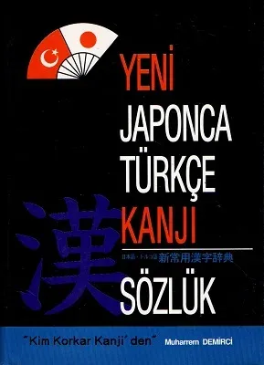 Yeni Japonca Türkçe Kanji Sözlük