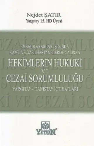 Hekimlerin Hukuki ve Cezai Sorumluluğu