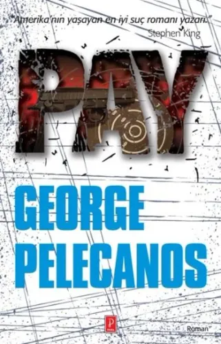 Pay; "Amerika'nın Yaşayan En İyi Suç Romanı Yazarı" Stephen King