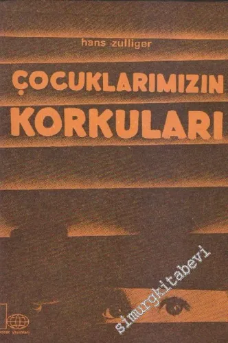 Çocuklarımızın Korkuları -        1975