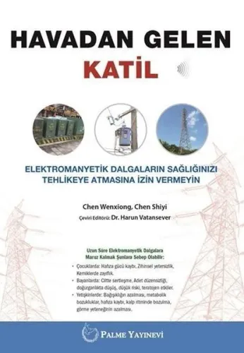 Havadan Gelen Katil; Elektromanyetik Dalgaların Sağlığınızı Tehlikeye Atmasına İzin Vermeyin