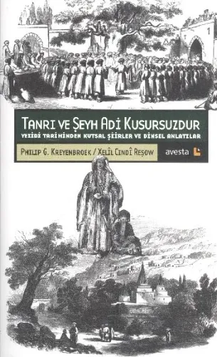 Tanrı ve Şeyh Adi Kusursuzdur