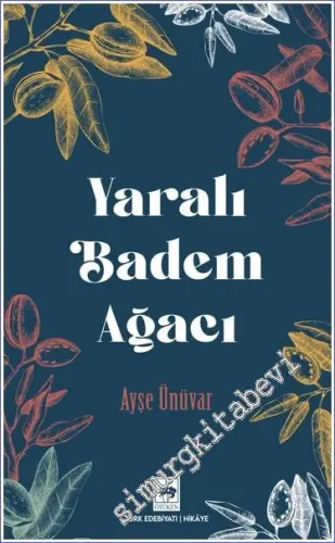 Yaralı Badem Ağacı -