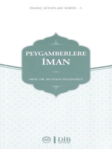 Peygamberlere İman İnanç Kitap Serisi 5