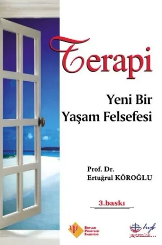 Terapi (Yeni Bir Yaşam Felsefesi)