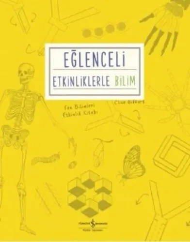 Eğlenceli Etkinliklerle Bilim; Fen Bilimleri Etkinlik Kitabı
