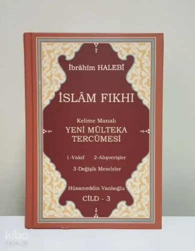 Kelime Manalı Yeni Mülteka Tercümesi 3.Cilt İbrahim Halebi