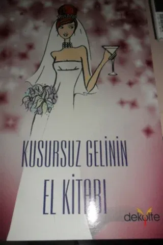 Kusursuz Gelinin El Kitabı