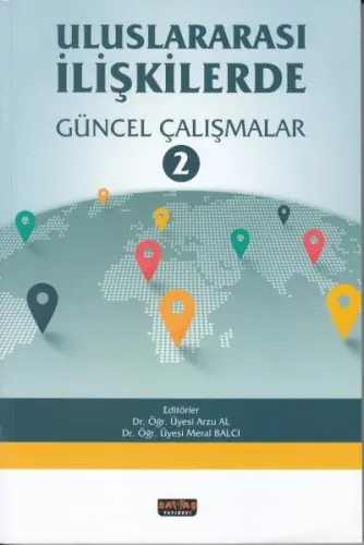 Uluslararası İlişkilerde Güncel Çalışmalar