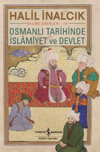 Osmanlı Tarihinde İslamiyet Ve Devlet