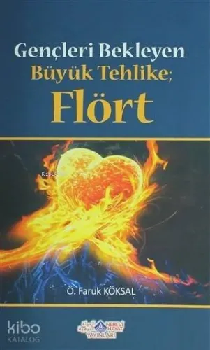 Gençleri Bekleyen Büyük Tehlike Flört