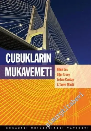 Çubukların Mukavemeti - Temel Konular CİLTLİ -         2013