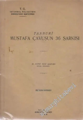 Tanburi Mustafa Çavuş'un 36 Şarkısı