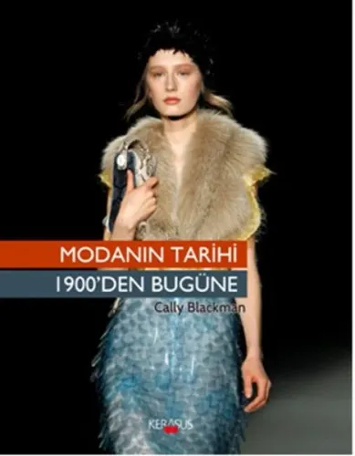 Modanın Tarihi; (1900'den Bugüne)