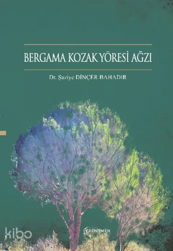 Bergama Kozak Yöresi Ağzı