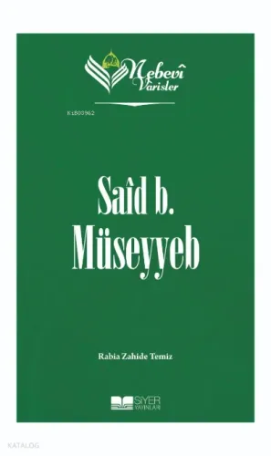 Nebevi Varisler 07 - Said B. Müseyyeb