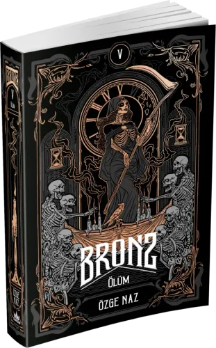 BRONZ 5: ÖLÜM – CİLTSİZ