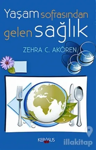 Yaşam Sofrasından Gelen Sağlık