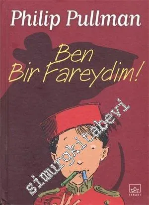 Ben Bir Fareydim ya da Kırmızı Terlikler CİLTLİ -         2009