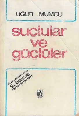 Suçlular ve Güçlüler