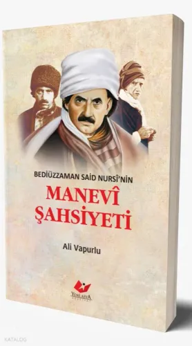 Bediüzzaman Said Nursi'nin Manevi Şahsiyeti