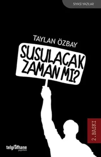 Susulacak Zaman mı? Taylan Özbay
