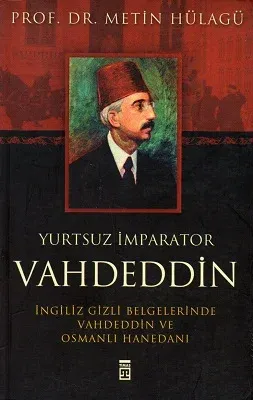 Yurtsuz İmparator Vahdeddin