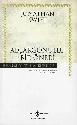 Alçakgönüllü Bir Öneri - Hasan Ali Yücel Klasikleri