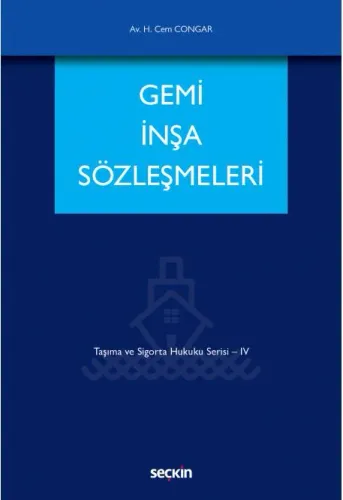 Gemi İnşa Sözleşmeleri
