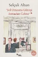 Sol Omzuna Güneşi Asmadan Gelme