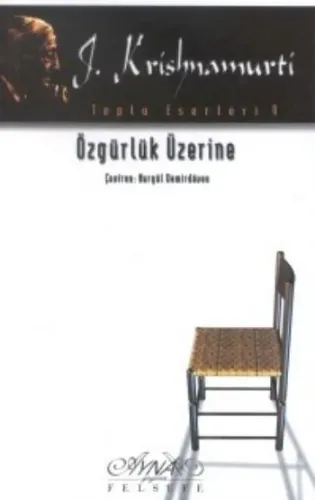 Toplu Eserleri-09: Özgürlük Üzerine
