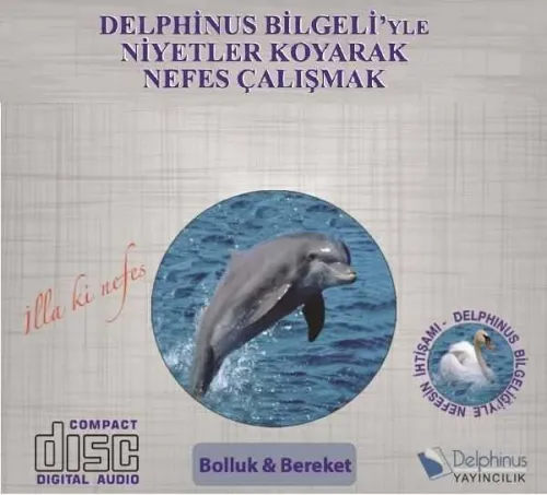 Delphinus Bilgeli'yle Niyetler Koyarak Nefes Çalışmak