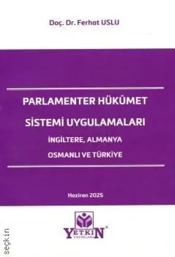 Parlamenter Hükümet Sistemleri Uygulamaları
