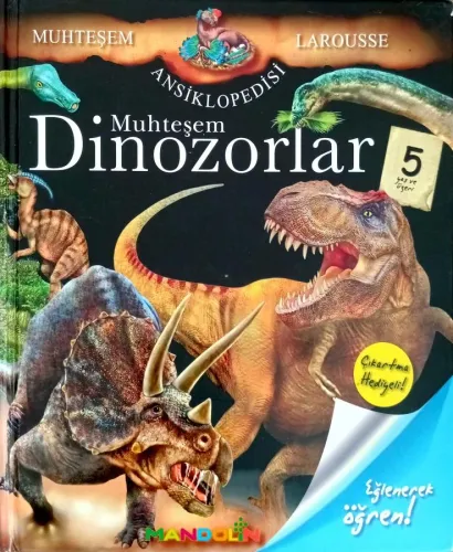 Muhteşem Dinozorlar / Muhteşem Larousse Ansiklopedisi