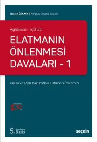 Elatmanın Önlenmesi Davaları – 1