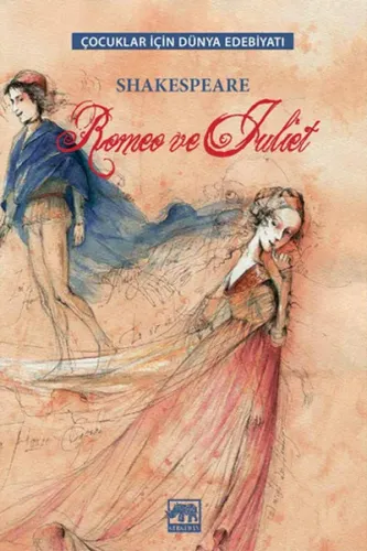 Çocuklar İçin Dünya Edebiyatı Romeo ve Juliet