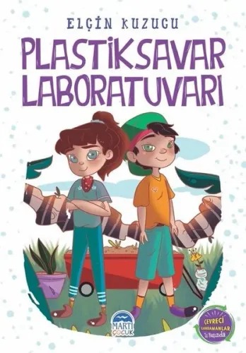 Plastiksavar Laboratuvarı; –Çevreci Kahramanlar İş Başında –
