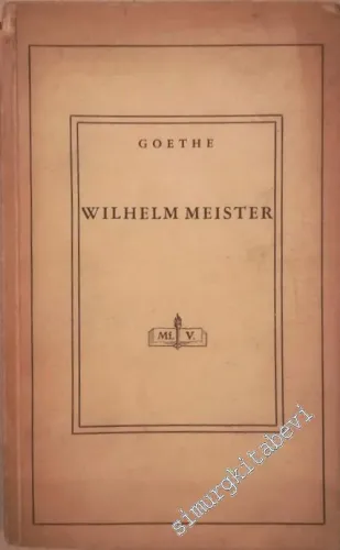 Wilhelm Meister'in Aktörlüğü, Rejisörlüğü ve Sahne Şairliği -        1942