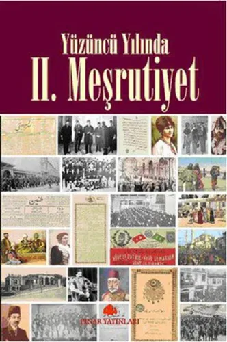 Yüzüncü Yılında II. Meşrutiyet