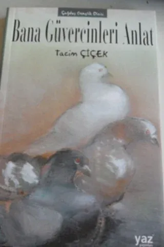 Bana Güvercinleri Anlat