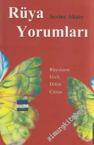 Rüya Yorumları: Rüyaların Gizli Dilini Çözün -         2005