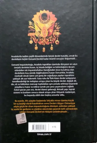 Osmanlı Tarihi Bir Uç Beyliğinden Cihan İmparatorluğuna