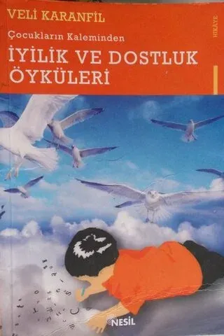 İyilik ve Dostluk Öyküleri